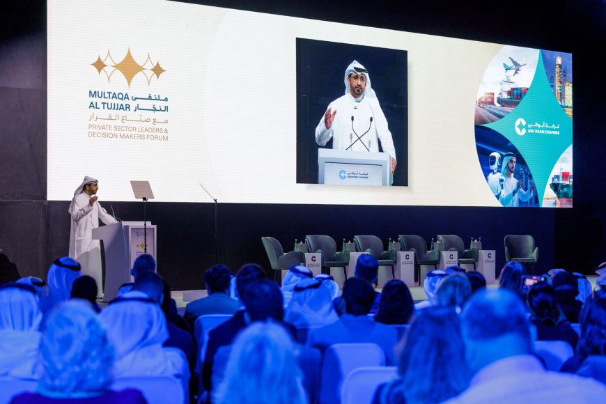 غرفة أبوظبي تنظم "ملتقى التجار مع صناع القرار"