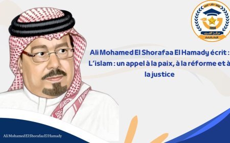 Ali Mohamed El Shorafaa El Hamady écrit:  L’islam : un appel à la paix, à la réforme et à la justice