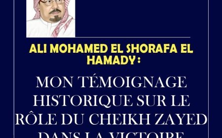 L'intellectuel Ali Mohammed Al-Shurafa Al-Hammadi écrit ..‎ Mon témoignage historique sur le rôle du cheikh Zayed dans la victoire d'octobre 1973‎